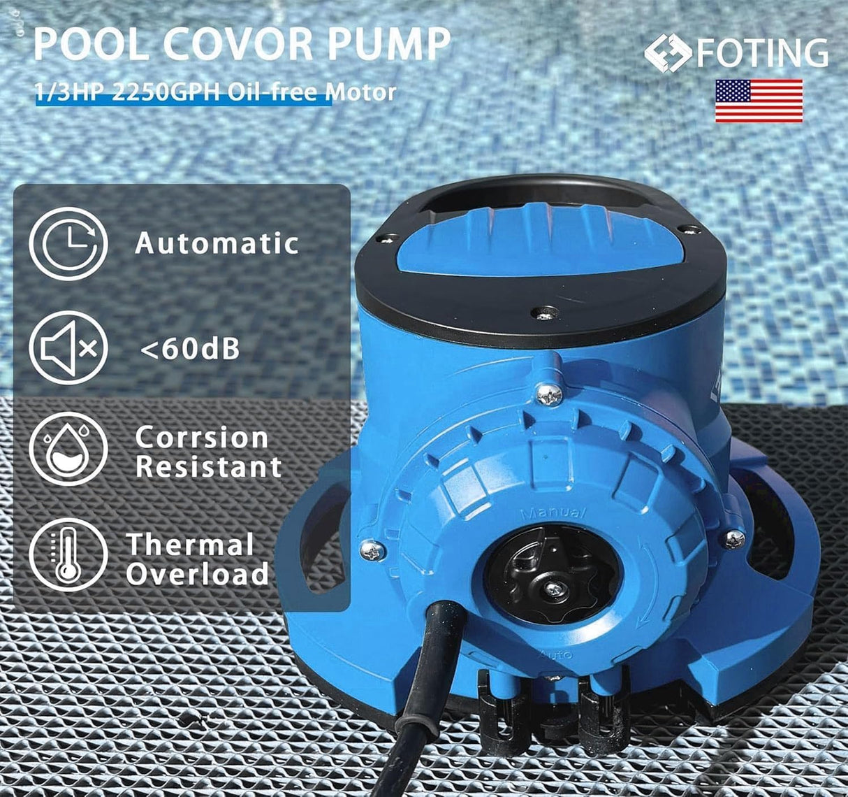 FOTING 1/3HP Pool Cover Pump 2240GPH — Submersible, Auto, 25FT Cord, Blue & Black